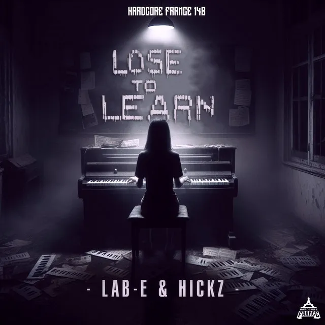 Lose To Learn by Lab-E, Hickz - Frenchcore cover art