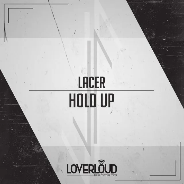 Hold Up by Lacer - Hardstyle cover art