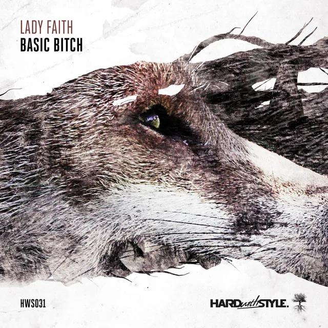 Basic Bitch - Original Mix by Lady Faith - Hardstyle cover art