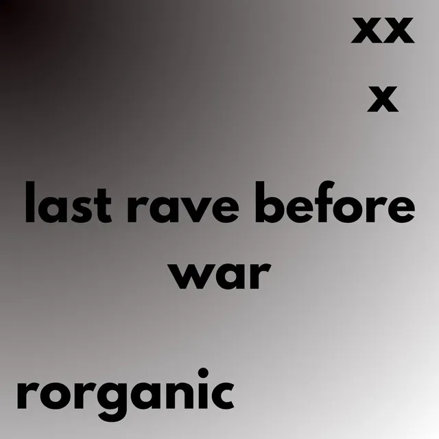 Cover art of Last rave before war