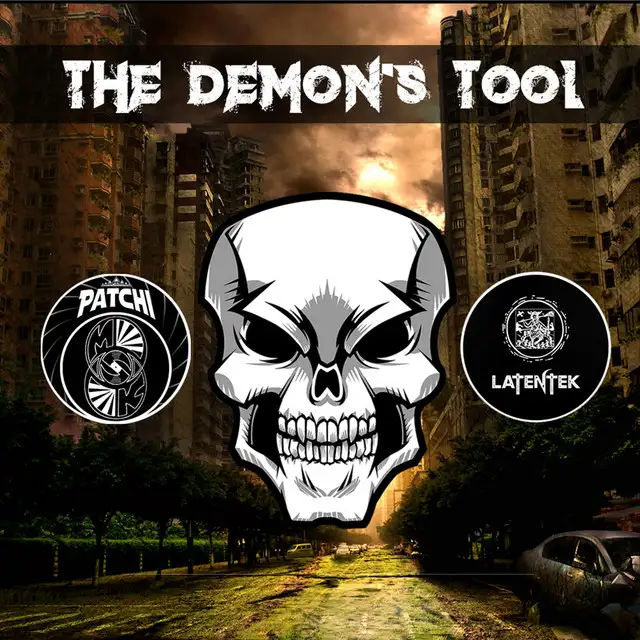 The Demon's Tool by Latentek, Patchi MSK - Frenchcore cover art