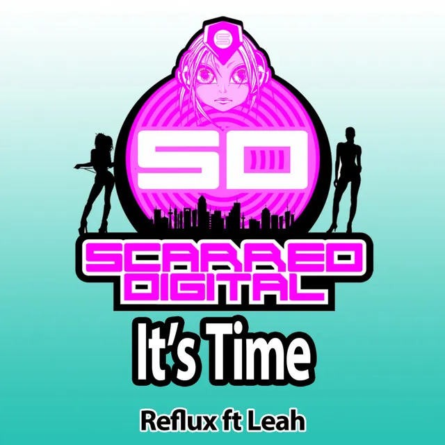 It's Time - Original Mix by Leah, Reflux - Happy Hardcore cover art
