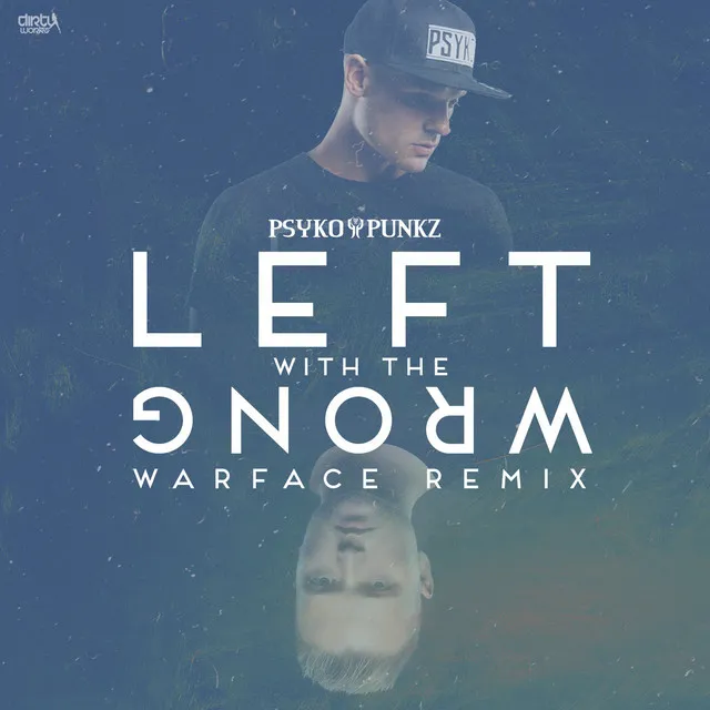 Cover art of Left with the Wrong (Warface Remix)