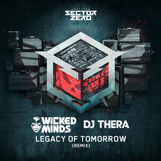 Cover art of Legacy of Tomorrow (Wicked Minds & DJ Thera remix)