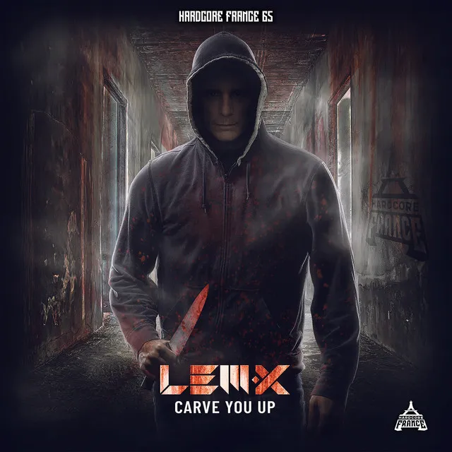 Carve You Up by Lem-X - Hardcore cover art