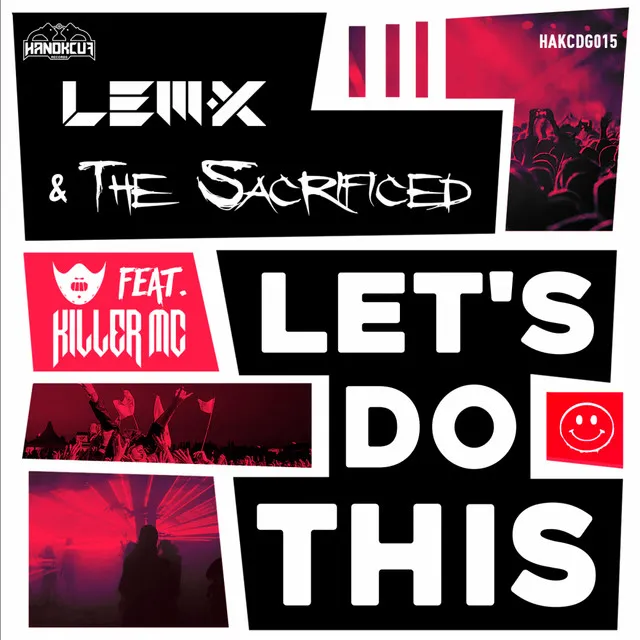 Let's Do This - Radio Edit by Lem-X, Killer MC, The Sacrificed - Hardcore cover art
