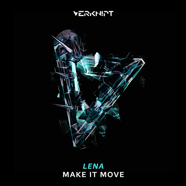 Make It Move by LENA - Hard Techno cover art