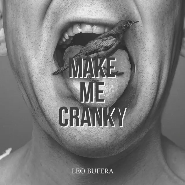 Make Me Cranky by Leo Bufera - Hard Techno cover art