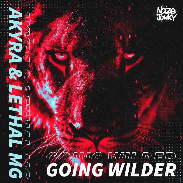 Going Wilder by Lethal MG, Akyra - Hardstyle cover art