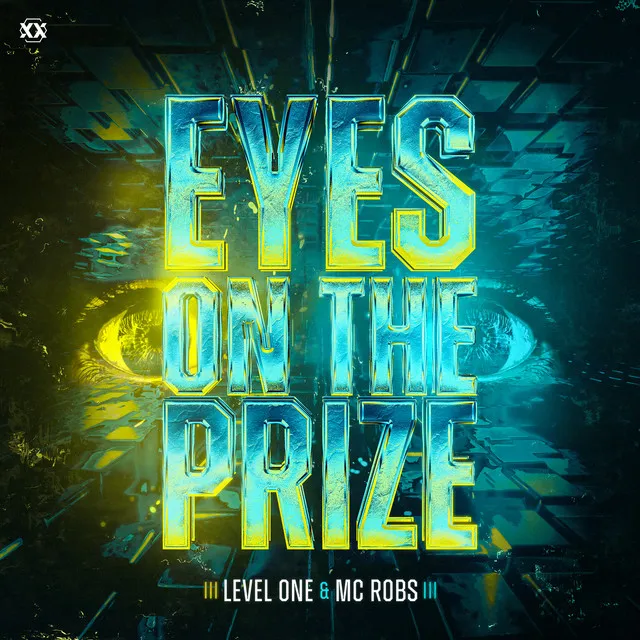 Eyes On The Prize by Level One, MC Robs - Rawstyle cover art