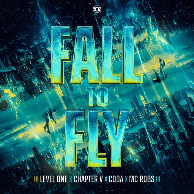 Fall To Fly by Level One, Chapter V, MC Robs, CODA - Rawstyle cover art