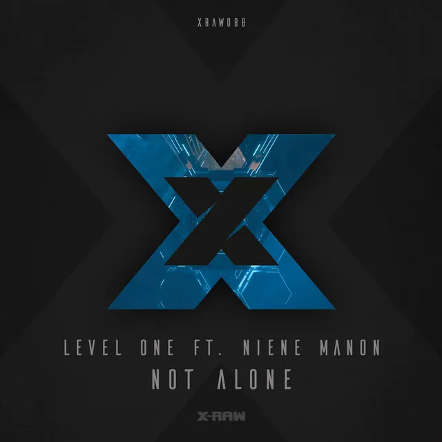 Not Alone by Level One, Niene Manon - Rawstyle cover art