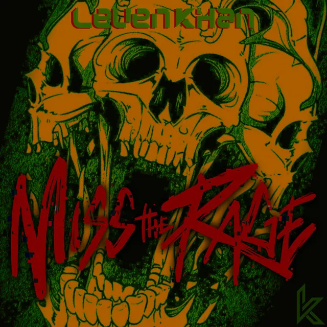 Miss The Rage - Radio Edit by Levenkhan - Frenchcore cover art