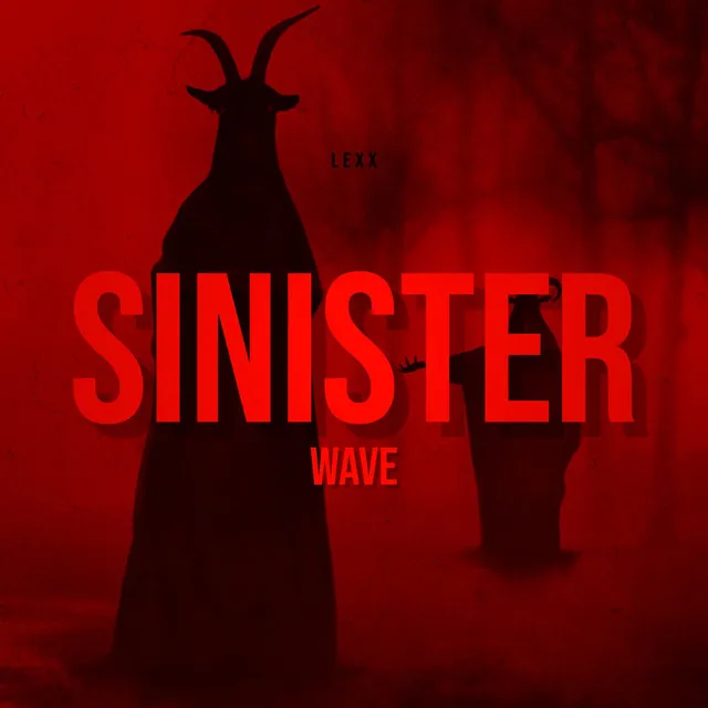 SINISTER WAVE by LEXX - Hard Techno cover art