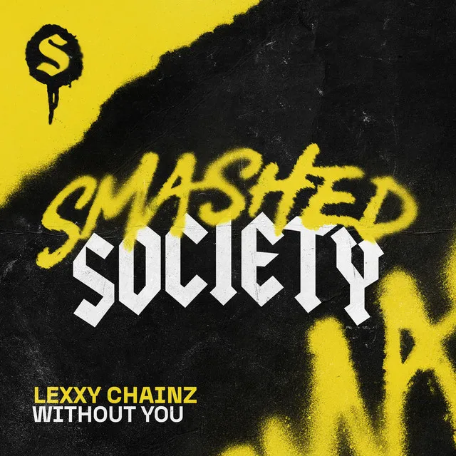 Without You by Lexxy Chainz - Hardstyle cover art