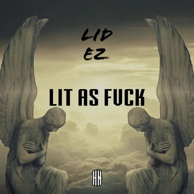 Lit As Fvck by Lidez - Hardstyle cover art
