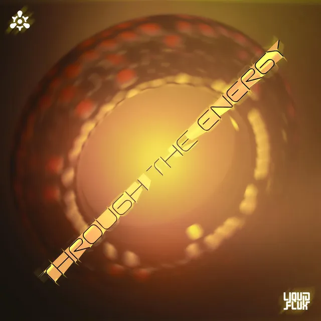 THROUGH THE ENERGY by LiquidFlux - Hardstyle cover art