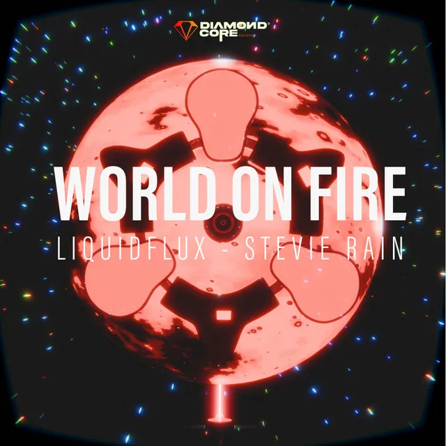 World On Fire by LiquidFlux, Stevie Rain - Hardstyle cover art