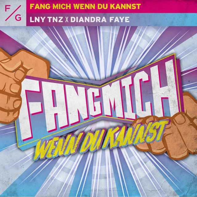 Fang Mich Wenn Du Kannst (D-Sides Remix) by LNY TNZ, D-Sides, Diandra Faye - Hardstyle cover art