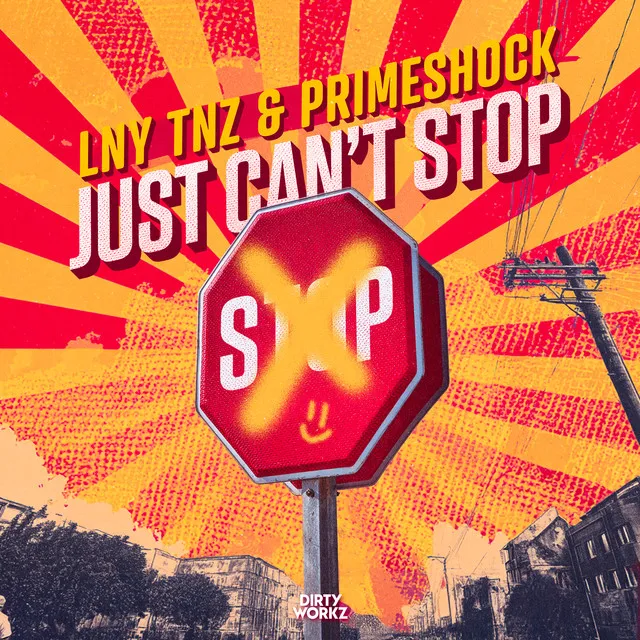 Just Can't Stop by LNY TNZ, Primeshock - Hardstyle cover art