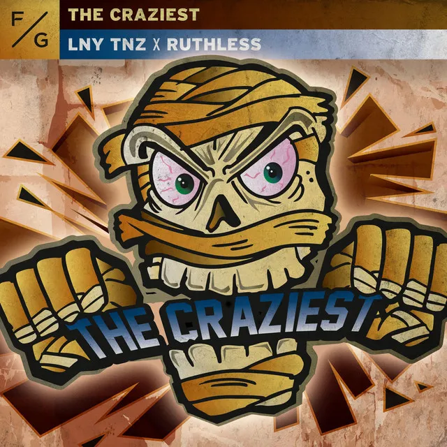 The Craziest by LNY TNZ, Ruthless - Hardstyle cover art