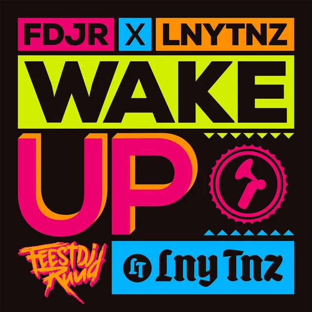 Wake Up by LNY TNZ, FeestDJRuud - Hardstyle cover art
