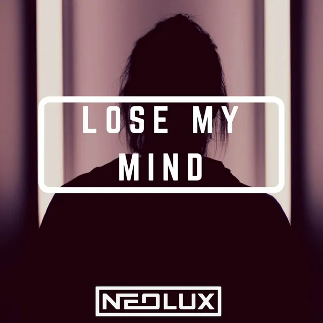 Cover art of Lose My Mind