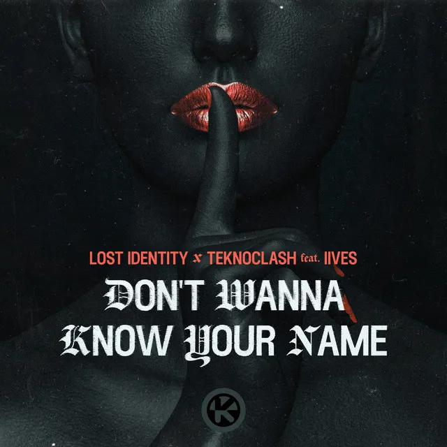 Don't Wanna Know Your Name by Lost Identity, Teknoclash, IIVES - Hardstyle cover art