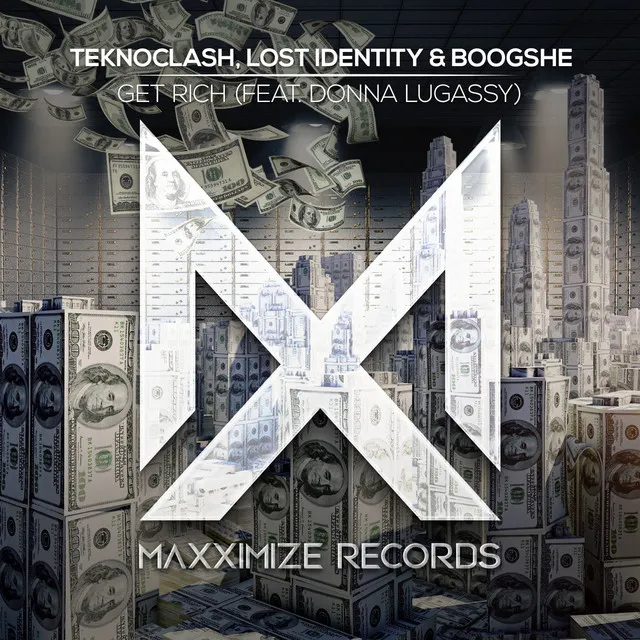 Get Rich (feat. Donna Lugassy) by Lost Identity, Teknoclash, Boogshe, Donna Lugassy - Hardstyle cover art