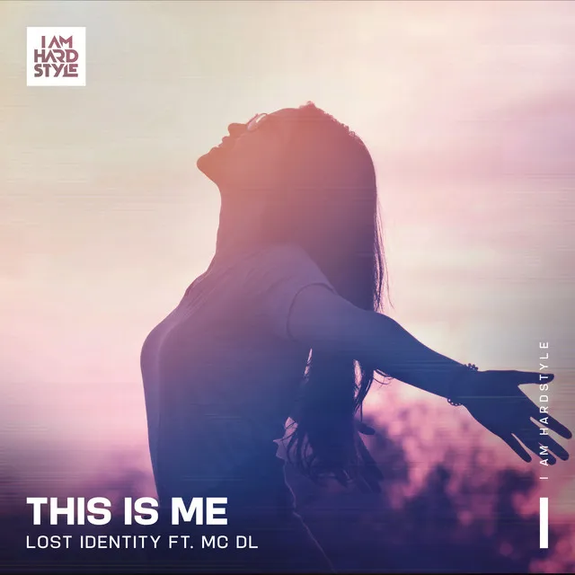 This Is Me by Lost Identity, MC DL - Hardstyle cover art