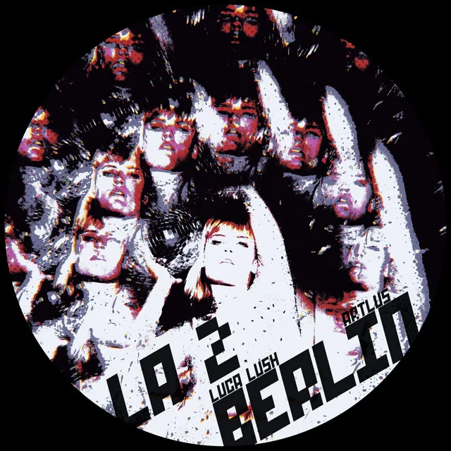 LA 2 BERLIN - Original Mix by Luca Lush, ARTLUS - Hard Techno cover art