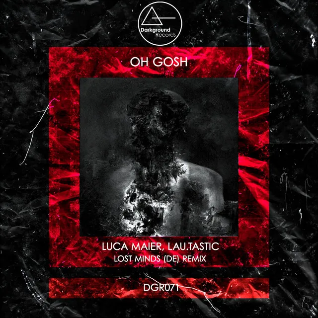 Oh Gosh - Lost Minds (DE) Remix by Luca Maier, Lost Minds (DE), LAU.TASTIC - Hard Techno cover art