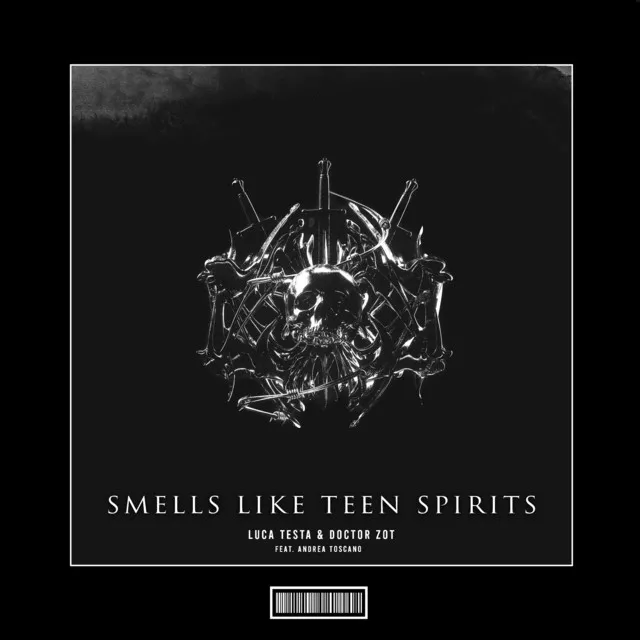 Smells Like Teen Spirit by Luca Testa, Doctor Zot, Andrea Toscano - Hardstyle cover art