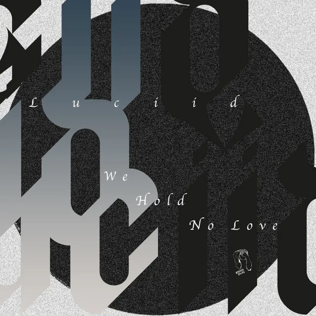 We Hold No Love by Luciid - Hard Techno cover art