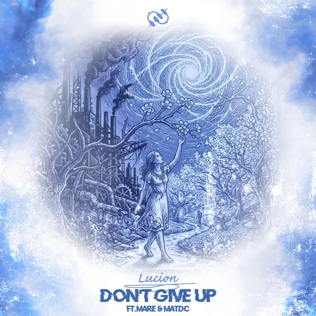 Don't Give Up by Lucion, MatDc, MARE - Hardstyle cover art
