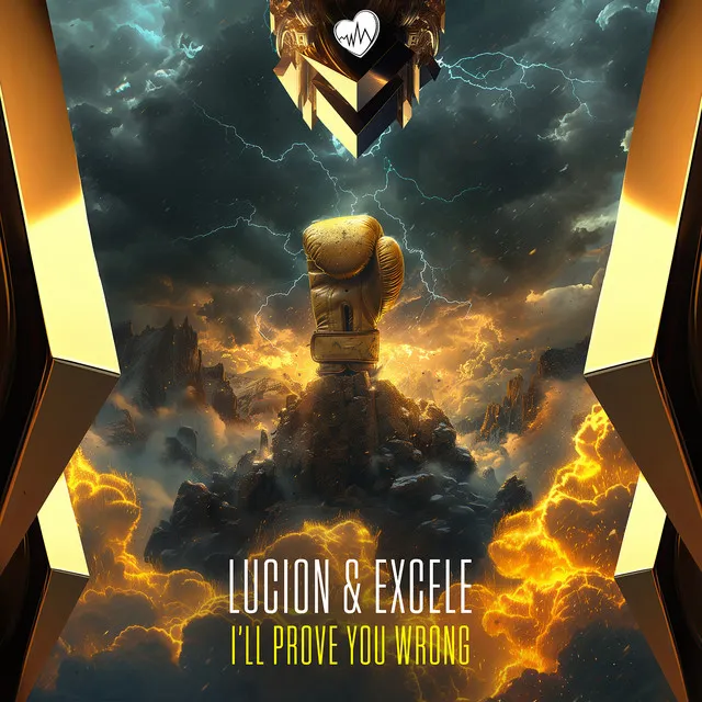 I'll Prove You Wrong by Lucion, Excele - Hardstyle cover art