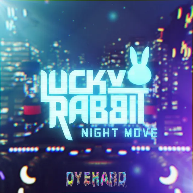 Night Move by Lucky Rabbit - Hardstyle cover art