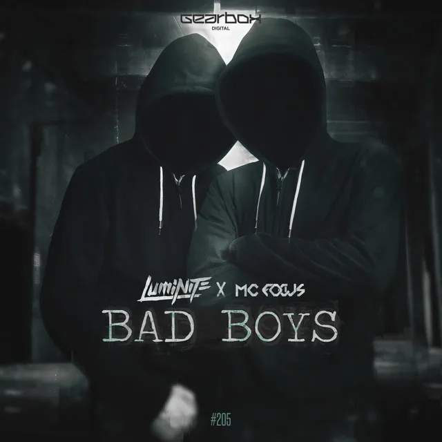Bad Boys by Luminite, MC Focus - Rawstyle cover art