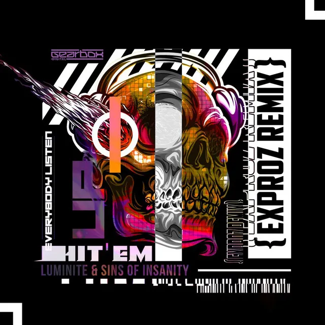 Hit 'Em - Exproz Remix by Luminite, Exproz, Sins Of Insanity - Rawstyle cover art