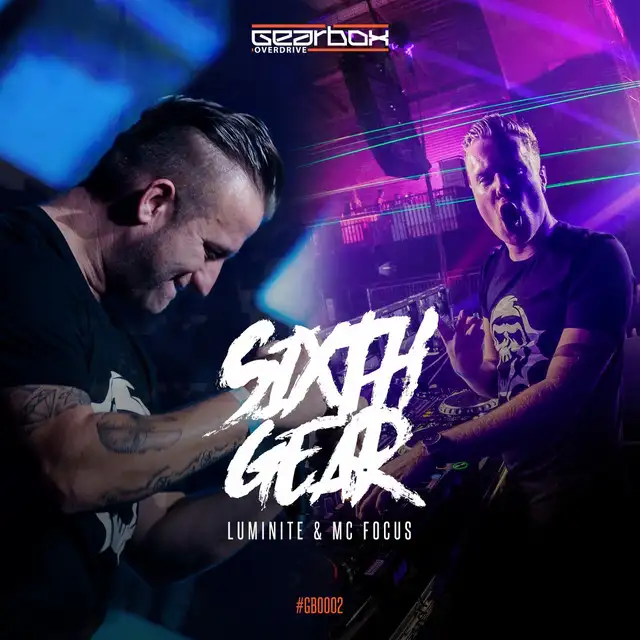 Sixth Gear - Radio Mix by Luminite, MC Focus - Rawstyle cover art