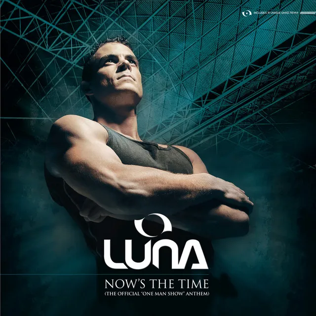 Now Is The Time (One Man Show Anthem 2005) - Radio Edit by Luna - Hardstyle cover art