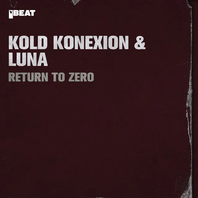 Return to Zero by Luna, Kold Konexion - Hardstyle cover art