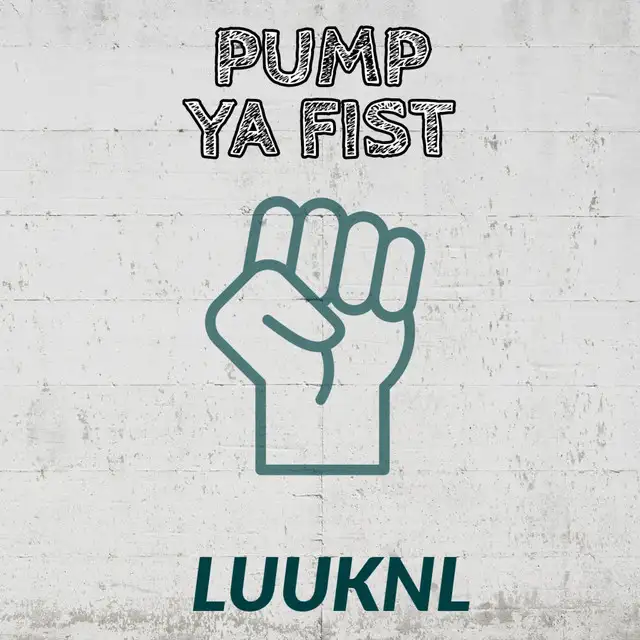 Pump Ya Fist by Luuknl - Uptempo cover art