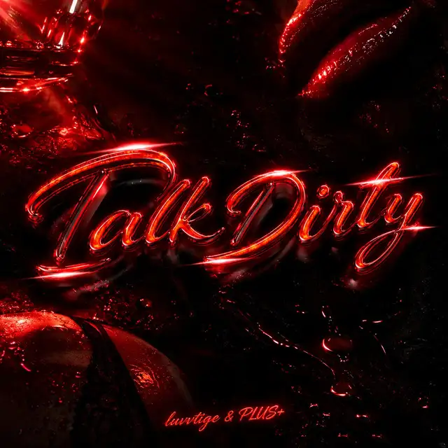 Talk Dirty by luvvtige, PLUS+ - Deutscher Krach cover art