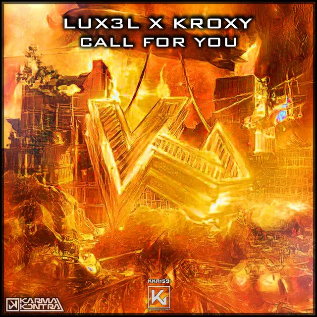 Call For You - Radio Edit by LUX3L, Kroxy - Hardstyle cover art