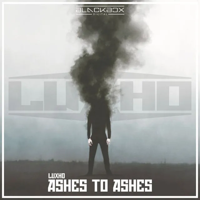 Ashes To Ashes by Luxho - Hardstyle cover art