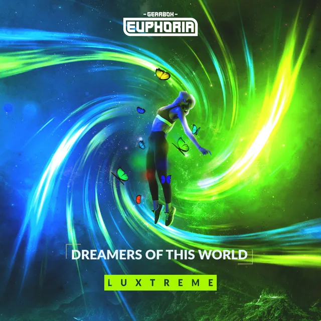 Dreamers Of This World by Luxtreme - Hardstyle cover art
