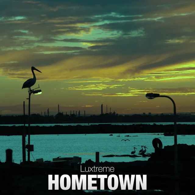 Hometown by Luxtreme - Hardstyle cover art