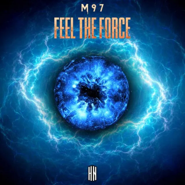 Feel the Force by M 9 7 - Hardstyle cover art