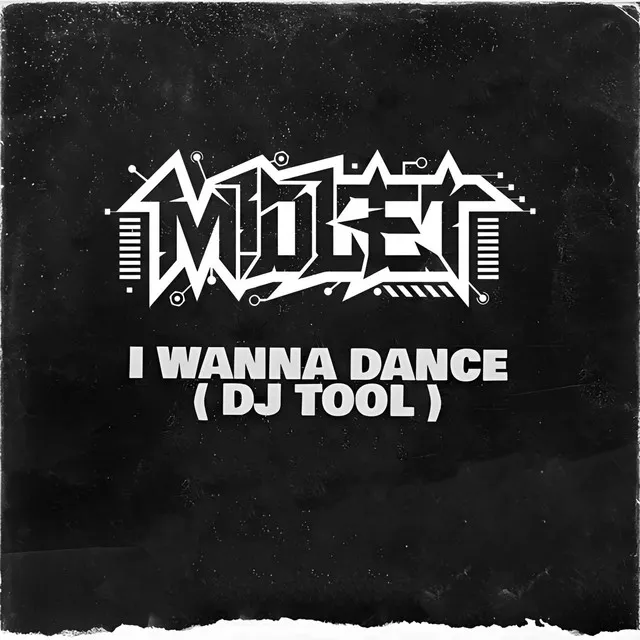 I Wanna Dance by M1dlet - Uptempo cover art